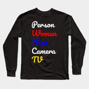 person woman man camera tv Long Sleeve T-Shirt